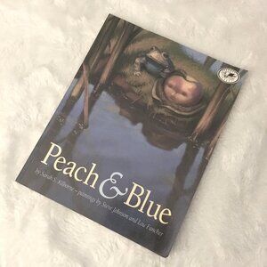 'Peach and Blue' Childrens Book By Sarah S. Kilborne